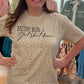 "Messy Bun & Getting Shit Done" Leopard T-Shirt